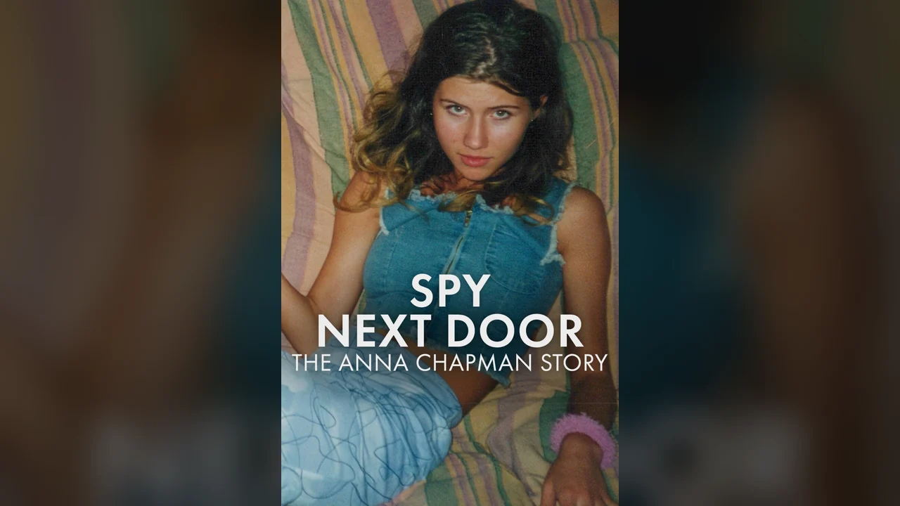 Сериал Spy Next Door: The Anna Chapman Story (1 сезон)